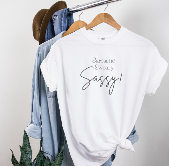 Sarcastic, Sweary...T-Shirt