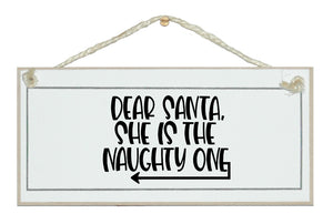 She's the naughty one! New, fun Christmas sign