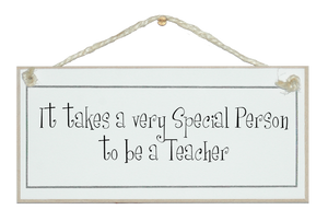 Someone special to be a teacher...