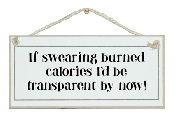 If swearing burned calories...