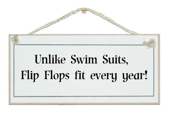 Flip flops fit every year!