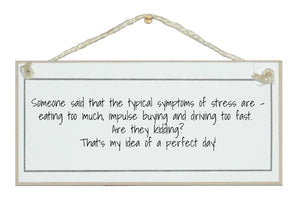 Symptoms of stress...