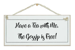 Tea with me, gossip is free!