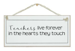 Teachers live forever...