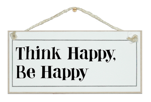 Think happy, be happy