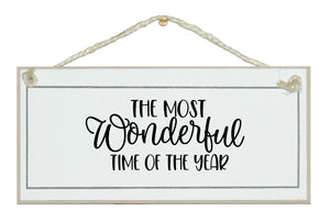 The most wonderful time of the year. New Christmas sign