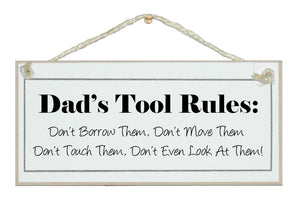 Dad's Tool Rules