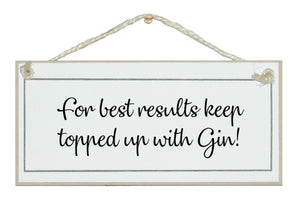 ....Keep topped up with Gin!