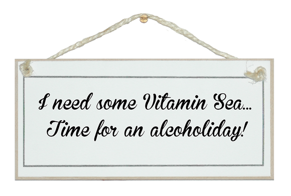 Vitamin Sea...alcoholiday!