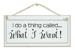 What I want!