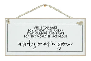 When you wake...Nursery sign