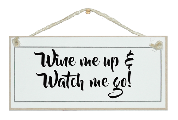 Wine me up!