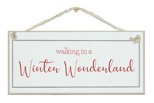 Walking in a winter wonderland sign