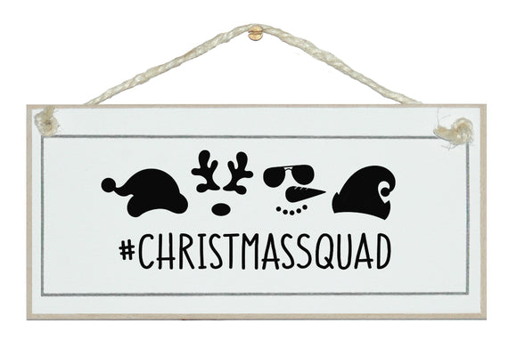 Christmas Squad. New Fun Christmas sign