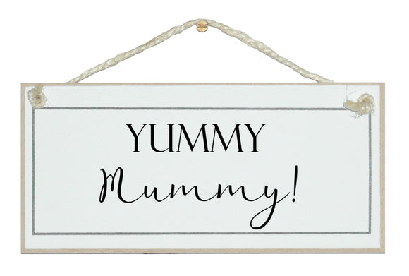 Yummy Mummy!